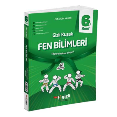 6. Sınıf Fen Bilimleri Gizli Kuşak Değerlendirme Föyleri