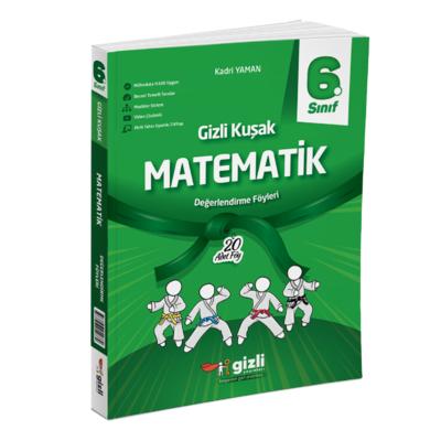 6. Sınıf Matematik Gizli Kuşak Değerlendirme Föyleri