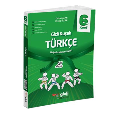 6. Sınıf Türkçe Gizli Kuşak Değerlendirme Föyleri