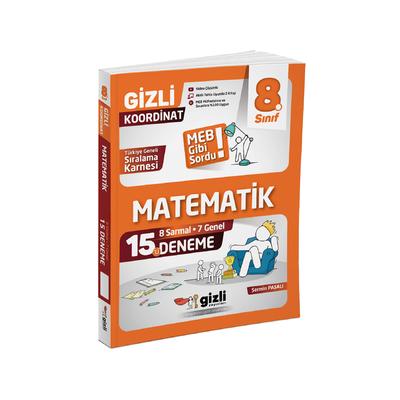 LGS 8. Sınıf Matematik 15'li Deneme-MEB Gibi Sordu Gizli Yayınları